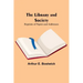The Library and Society: Reprints of Papers and Addresses