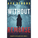Without Remorse (A Dakota Steele FBI Suspense Thriller-Book 2)