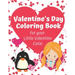 Valentine's Day Coloring Book for your Little Valentine Cutie: Love Themed Activity Book for Artistic Kids on Valentine's Day