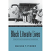 Black Literate Lives: Historical and Contemporary Perspectives