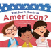 What Does It Mean to Be American?