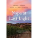 Napa at Last Light: America's Eden in an Age of Calamity