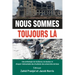 Nous Sommes Toujours Là