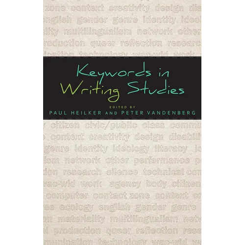 Keywords in Writing Studies