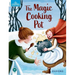 Classic Tales the Magic Cooking Pot