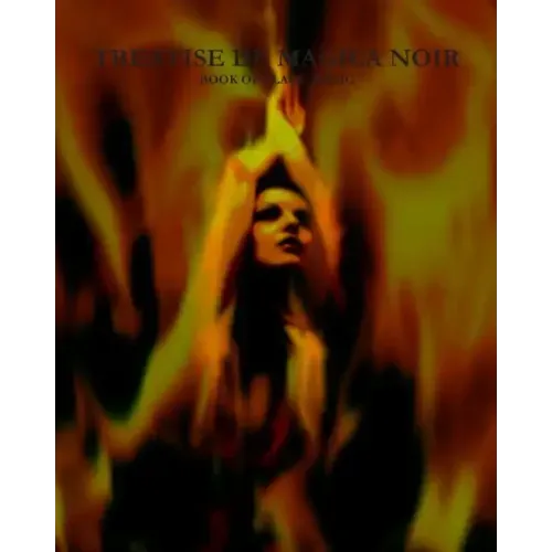'Treatise De Magica Noir' - 'Book Of Black Magic': Satanic Bible, Occult, Crowley, HP Lovecraft