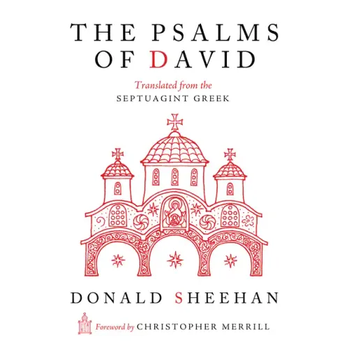 The Psalms of David: Translated from the Septuagint Greek