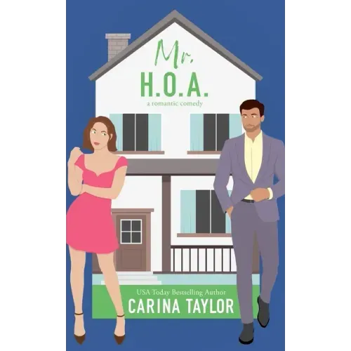 Mr. H.O.A.: A Romantic Comedy