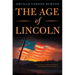 The Age of Lincoln: A History