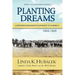 Planting Dreams: A Swedish Immigrant's Journey to America (Planting Dreams Series)