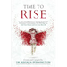 Time to Rise: 28 Soul-Stirring Stories of Personal Growth and Professional Transformation That Will Help You Find Your Purpose and Live Your Best Life