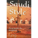 Saudi Style Deep Inside the Kingdom