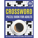 Crossword Puzzle Book For Adults: Challenging Crossword Brain Game Book For Puzzle Lovers Senior Mums And Dads To Make Enjoyment During Holiday With S