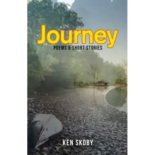 Journey: Poems & Short Stories