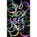 Do You See Me?