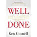 Well Done: 12 Biblical Business Principles for Leaders to Grow Their Business with Kingdom Impact