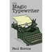 The Magic Typewriter