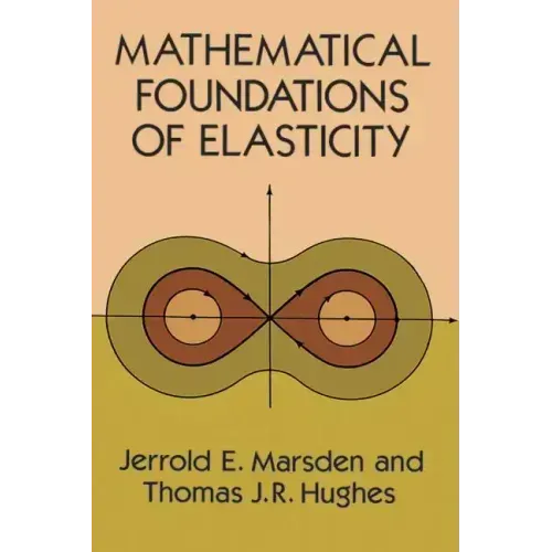 Mathematical Foundations of Elasticity