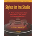Styles For The Studio - 40th Anniversary Edition: A Foundation for Modern Guitar Improvisation
