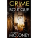 CRIME IN THE BOUTIQUE a fiercely addictive mystery