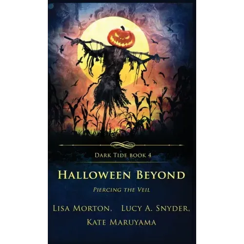 Halloween Beyond: Piercing the Veil