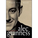 Alec Guinness: The Authorised Biography