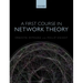 A First Course in Network Theory