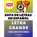 Sopa De Letras En Español Letra Grande Para Adultos y Niños (VOL.5): Large Print Spanish Word Search Puzzle For Adults and Kids