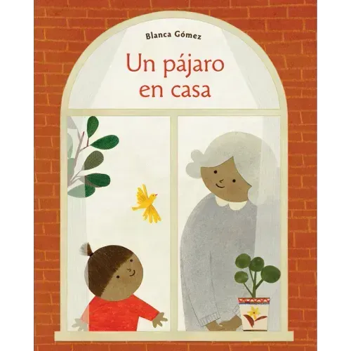 Un Pájaro en Casa = Bird House
