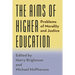 The Aims of Higher Education: Problems of Morality and Justice