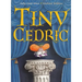 Tiny Cedric