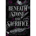 Beneath Stone and Sacrifice