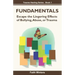 Fundamentals: Escape the lingering effects of bullying, abuse or trauma