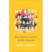 My Body Is Not a Prayer Request: Disability Justice in the Church