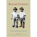 Beyond Gestures