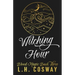 Witching Hour: Blood Magic Book 3
