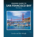 Cruising Guide to San Francisco Bay: 3rd Edition