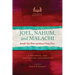 Joel, Nahum, and Malachi: A Pastoral and Contextual Commentary