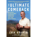 The Ultimate Comeback: Surviving a Suicide Attempt, Conquering Depression, and Living with a Purpose