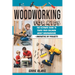 Woodworking for Kids: The Ultimate Guide to Teach Your Children About Woodworking + Innovative DIY Projects