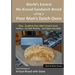 World's Easiest No-Knead Sandwich Bread using a Poor Man's Dutch Oven (Plus... Guide to Poor Man's Dutch Ovens) (B&W Version): From the kitchen of Art
