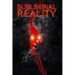 Subliminal Reality