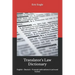 Translator's Law Dictionary: English - Deutsch - Francais (with notions in Latin and Italian)