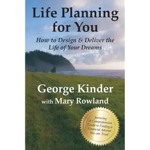 Life Planning for You: How to Design & Deliver the Life of Your Dreams - US Edition