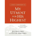 A Daily Companion to My Utmost for His Highest: Fresh Insights for Oswald Chambers' Timeless Classic