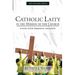 Catholic Laity in the Mission of the Church: Living Out Your Lay Vocation