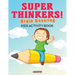 Super Thinkers! Brain Boosting Kids Activity Book