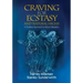 Craving for Ecstasy and Natural Highs: A Positive Approach to Mood Alteration