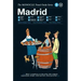 The Monocle Travel Guide to Madrid: The Monocle Travel Guide Series