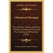 Adjustment Mortgage: The Atchison, Topeka And Santa Fe Railway Company To Central Trust Company Of New York (1895)